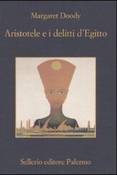 Cover Art for 9788838924958, Aristotele e i delitti d'Egitto by Margaret Doody