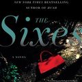 Cover Art for 9780061576676, The Sixes by Kate White