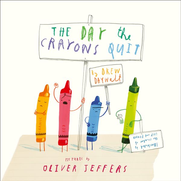 Cover Art for 9780007513758, The Day the Crayons Quit by Drew Daywalt