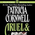 Cover Art for 9780694525805, Cruel and Unusual by Patricia Cornwell