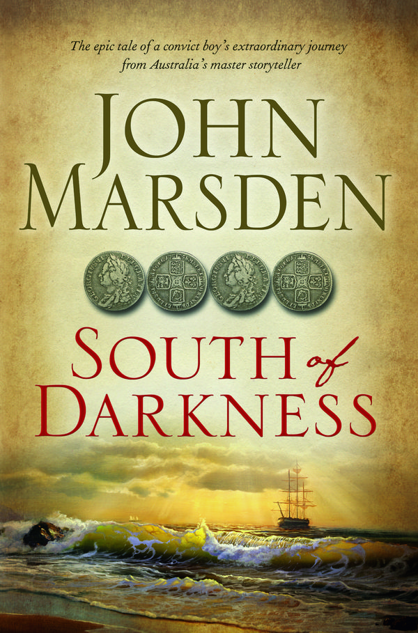 Cover Art for 9781743531570, South of Darkness by John Marsden