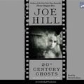 Cover Art for 9781415945988, 20th Century Ghosts by Joe Hill