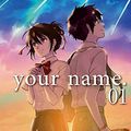 Cover Art for 9788491465829, Your name 1 by Makoto Shinkai