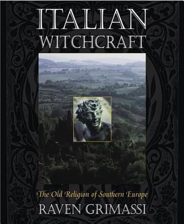 Cover Art for 9781567182590, Italian Witchcraft by Raven Grimassi