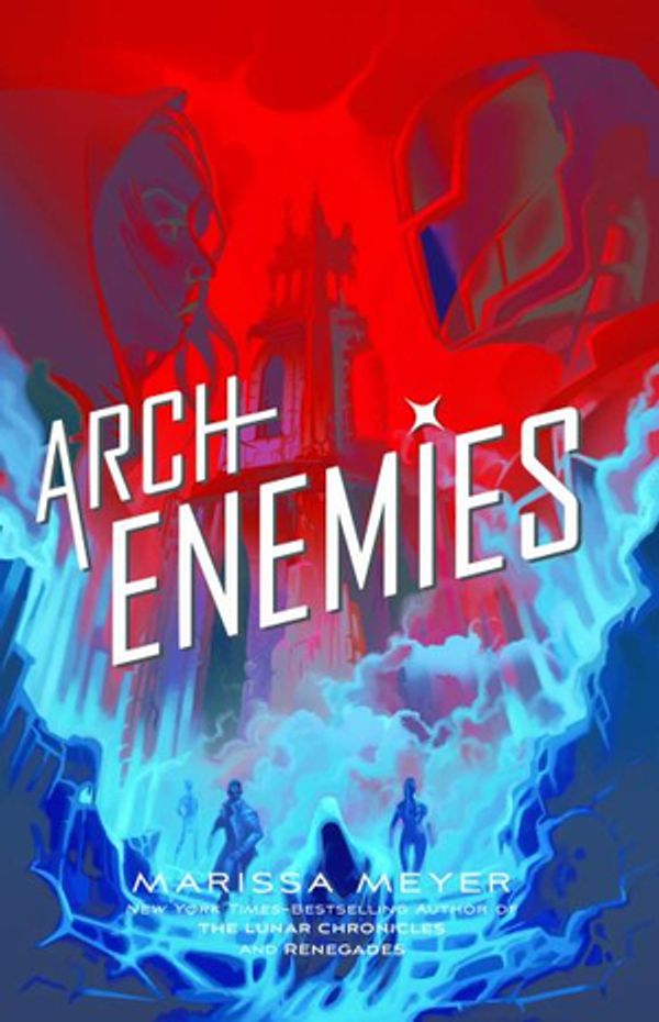 Cover Art for 9781432859381, Archenemies by Marissa Meyer