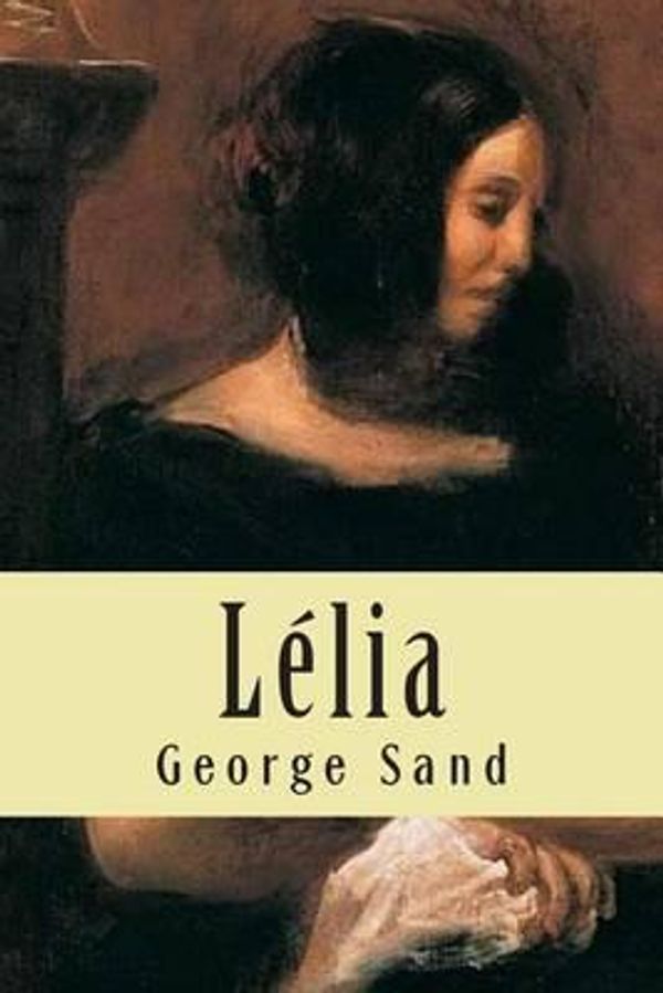 Cover Art for 9781508687986, Lelia by George Sand
