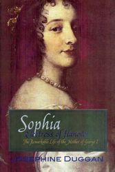 Cover Art for 9780720613421, Sophia Electress of Hanover by J. N. Duggan