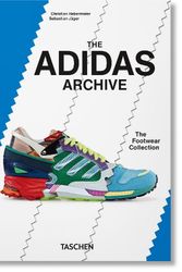Cover Art for 9783836591072, The Adidas Archive. the Footwear Collection. 40th Ed. by Christian Habermeier