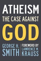 Cover Art for 9780879751241, Atheism by George H. Smith