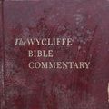 Cover Art for B0006AY4T2, The Wycliffe Bible Commentary by Charles F. Pfeiffer