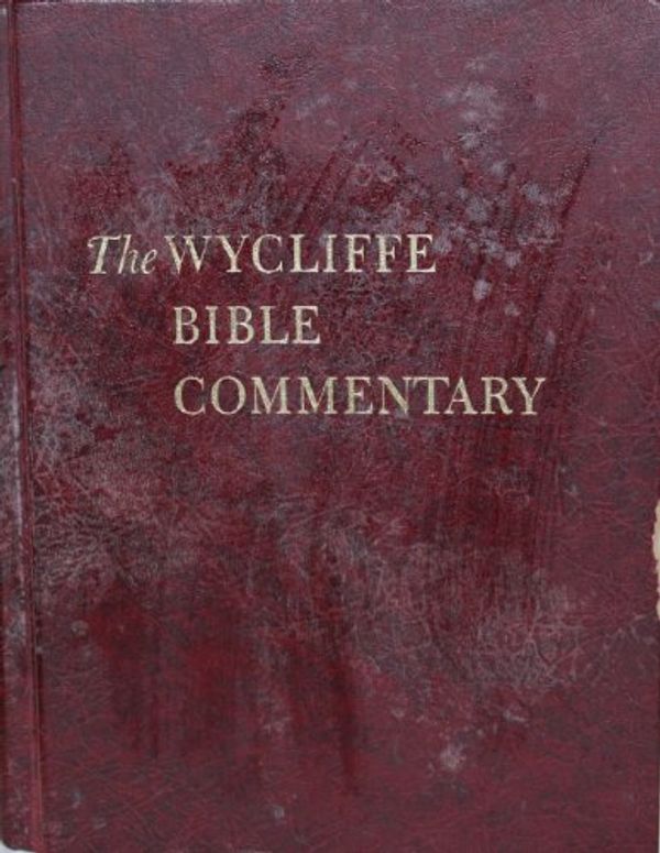 Cover Art for B0006AY4T2, The Wycliffe Bible Commentary by Charles F. Pfeiffer