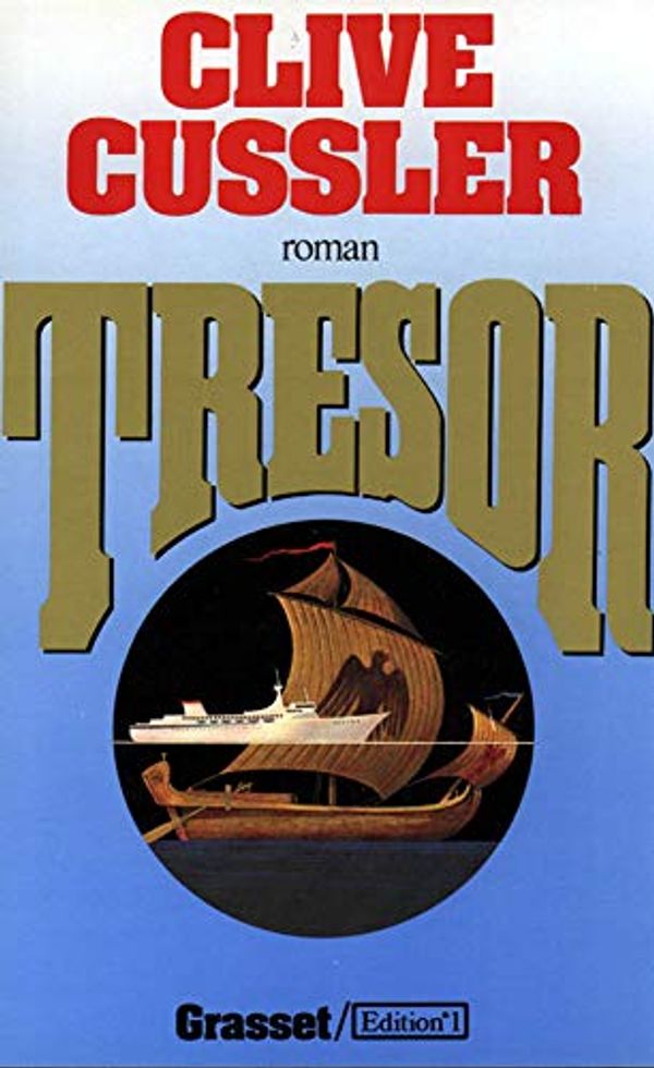 Cover Art for 9782246413011, TRESOR by Clive Cussler