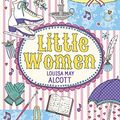 Cover Art for B00TS9VNIC, Oxford Children's Classics: Little Women by Louisa May Alcott