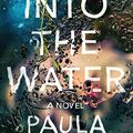 Cover Art for 9780735211216, Into the Water by Paula Hawkins