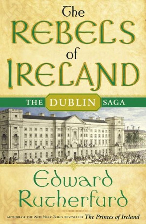 Cover Art for 9780385512893, The Rebels of Ireland by Edward Rutherfurd