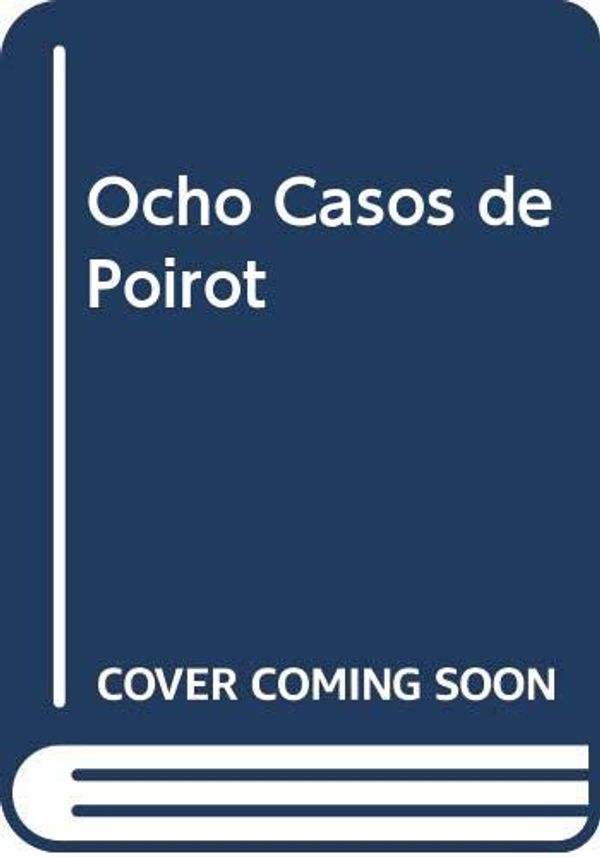 Cover Art for 9789504905486, Ocho Casos De Poirot by Agatha Christie