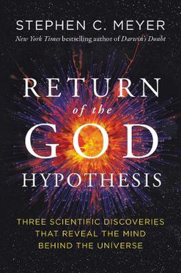 Cover Art for 9780062071507, The Return of the God Hypothesis by Stephen C. Meyer