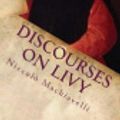 Cover Art for 9781721245857, Discourses on Livy by Niccolo Machiavelli