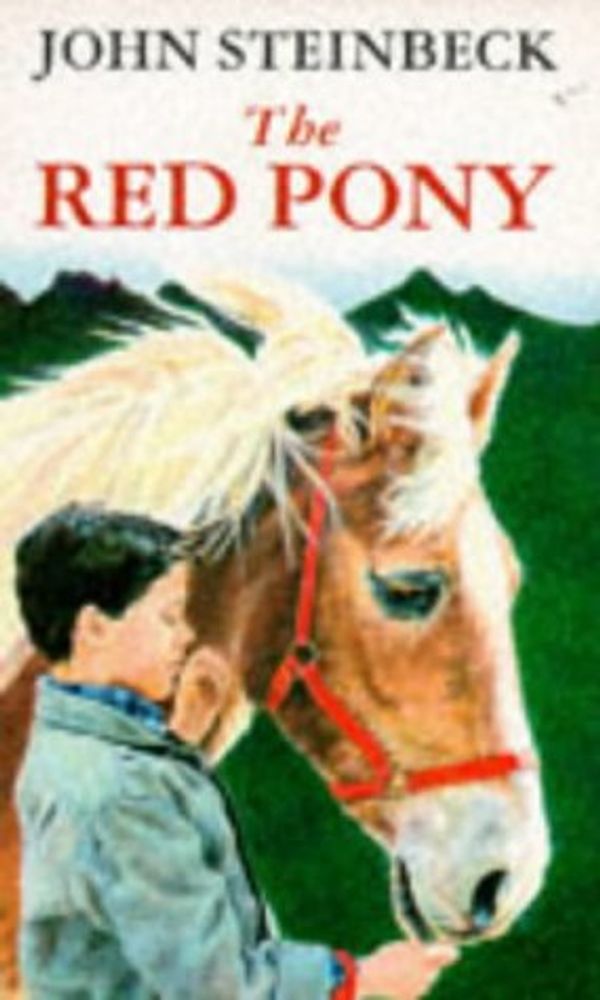 Cover Art for 9780749701949, The Red Pony by John Steinbeck