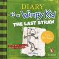 Cover Art for B07JC1NHYZ, The Last Straw: Diary of a Wimpy Kid, Book 3 by Jeff Kinney