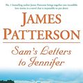 Cover Art for 9780755305735, Sam's Letters to Jennifer by James Patterson