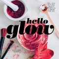 Cover Art for 9781681882277, Hello Glow by Stephanie Gerber