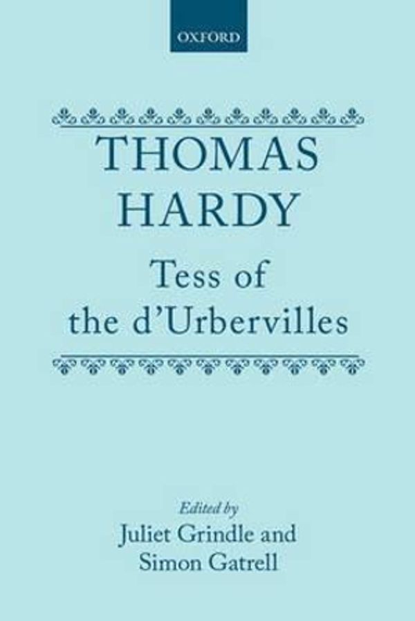 Cover Art for 9780198124955, Tess of the D'Urbervilles by Thomas Hardy