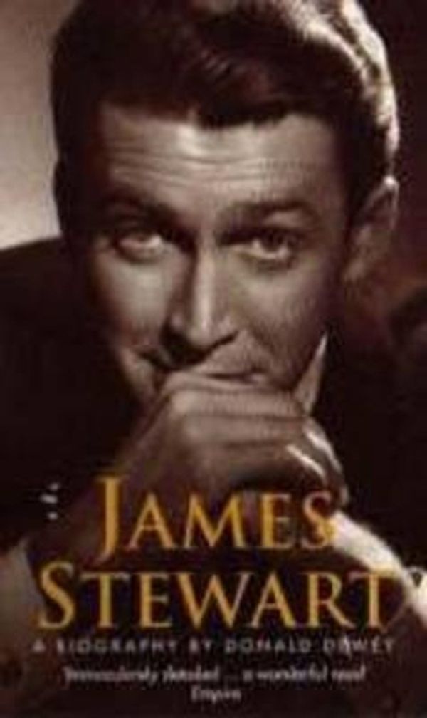 Cover Art for 9780751521603, James Stewart by Donald Dewey