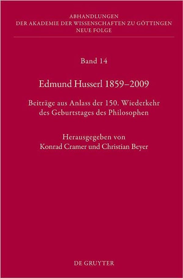 Cover Art for 9783110260601, Edmund Husserl, 1859-2009 by Konrad Cramer, Christian Beyer