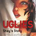Cover Art for 9780606264754, Uglies: Shay's Story by Scott Westerfeld