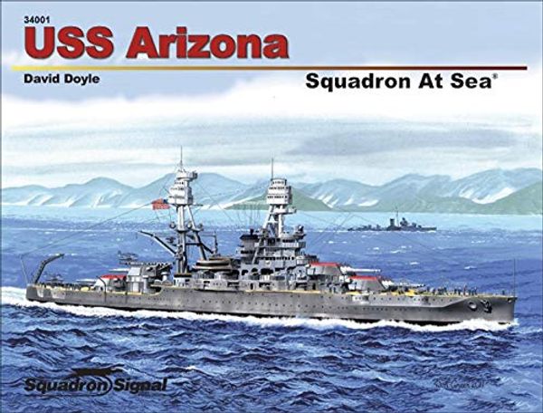 Cover Art for 9780897476409, USS Arizona - Squadron at Sea No. 1 by David Doyle