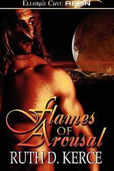 Cover Art for 9781419964114, Flames of Arousal by Ruth D Kerce