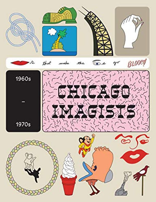 Cover Art for 9781853323638, The Chicago Imagists by Lynne Warren
