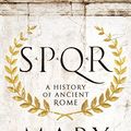 Cover Art for 0884930371351, SPQR: A History of Ancient Rome by Mary Beard