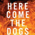 Cover Art for 9781742536927, Here Come the Dogs by Omar Musa
