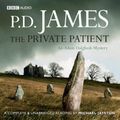 Cover Art for B00BW8MFD4, The Private Patient (unabridged, 12 CDs) by P. D. James on 08/01/2009 Unabridged edition by Unknown