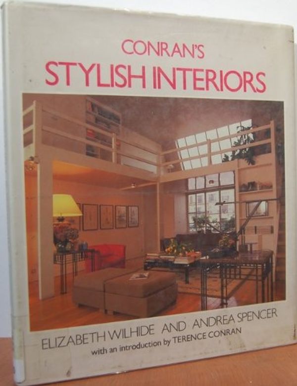 Cover Art for 9780316152648, Conran's Stylish Interiors by Elizabeth Wilhide