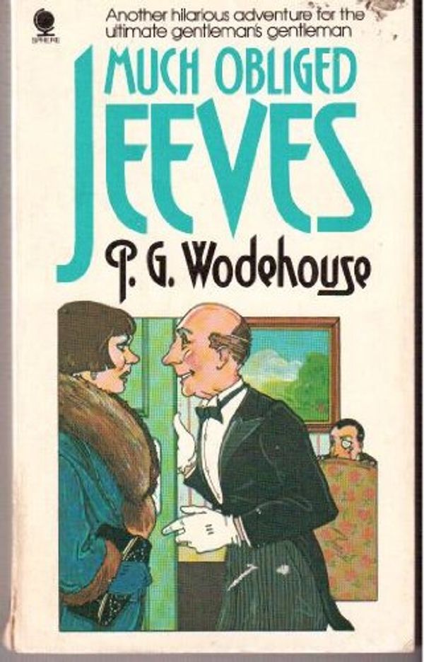Cover Art for 9780722192702, Much obliged, Jeeves by P. G. Wodehouse