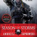 Cover Art for B075CT6XHW, Season of Storms (The Witcher) by Andrzej Sapkowski