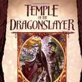 Cover Art for 9780786933211, Temple of the Dragonslayer by Tim Waggoner