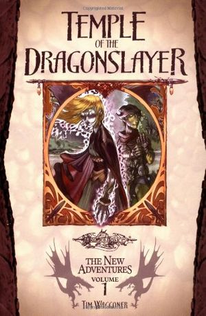 Cover Art for 9780786933211, Temple of the Dragonslayer by Tim Waggoner