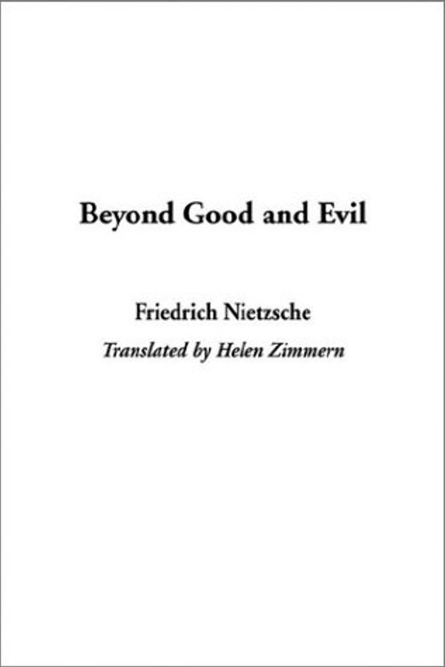 Cover Art for 9781404343122, Beyond Good and Evil by Friedrich Wilhelm Nietzsche