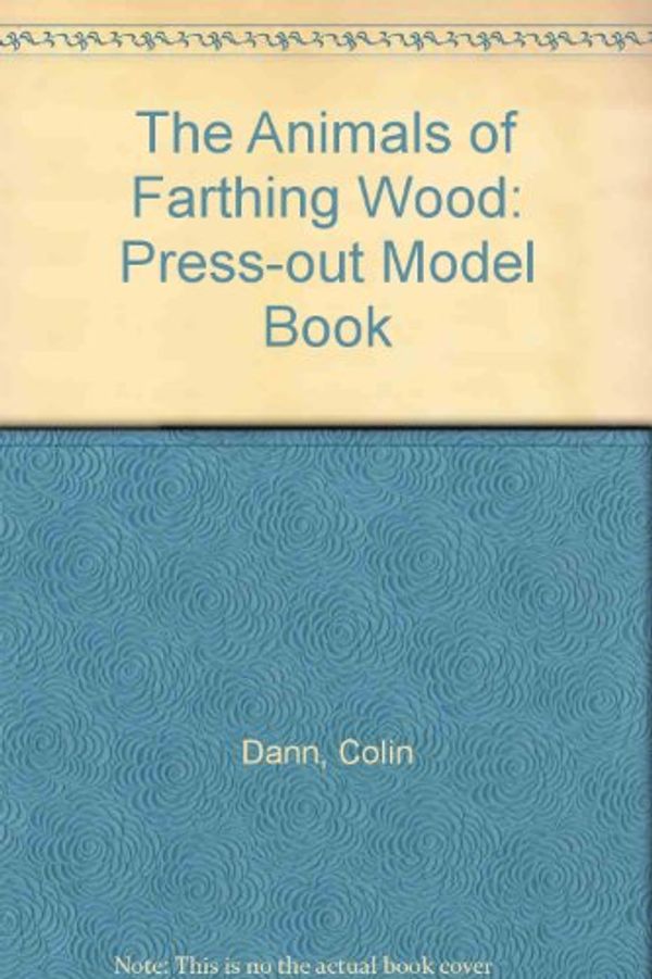 Cover Art for 9780434971190, The Animals of Farthing Wood by Colin Dann