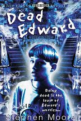 Cover Art for 9780340743966, Dead Edward by Stephen Moore