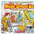 Cover Art for 9780590444446, The Magic School Bus Inside the Earth by Joanna Cole
