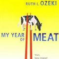 Cover Art for 9780330368452, My Year of Meat by Ruth L. Ozeki