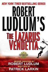 Cover Art for 9780312316792, Robert Ludlum's the Lazarus Vendetta by Keith Ferrell