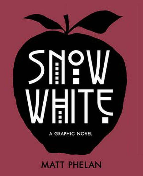 Cover Art for 9780763672331, Snow WhiteA Graphic Novel by Matt Phelan