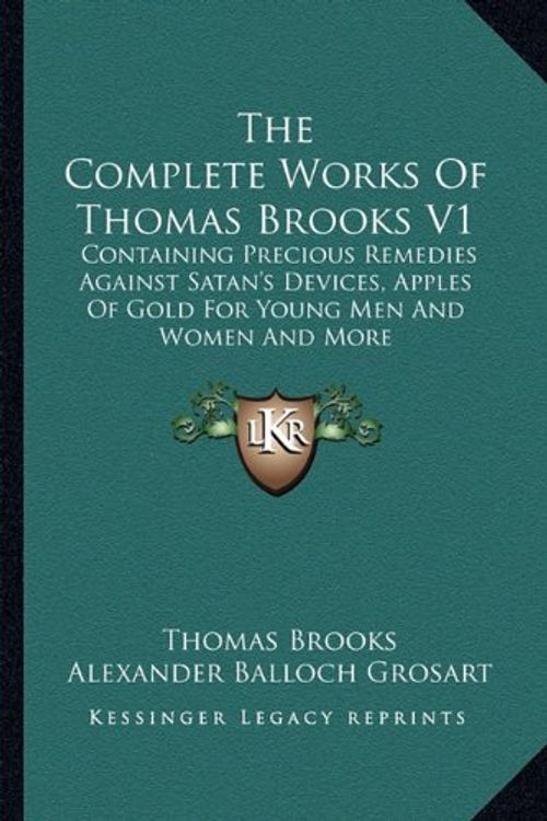 Cover Art for 9781163127148, The Complete Works of Thomas Brooks V1 by Thomas Brooks