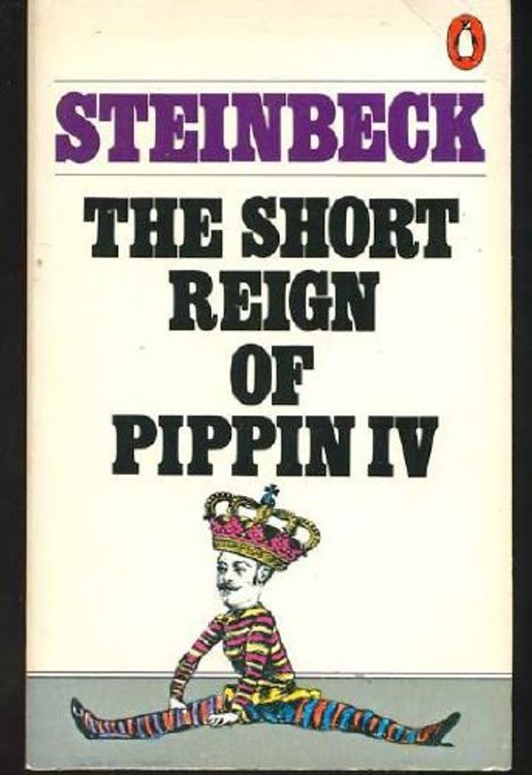 Cover Art for 9780140042900, The short reign of Pippin IV by 